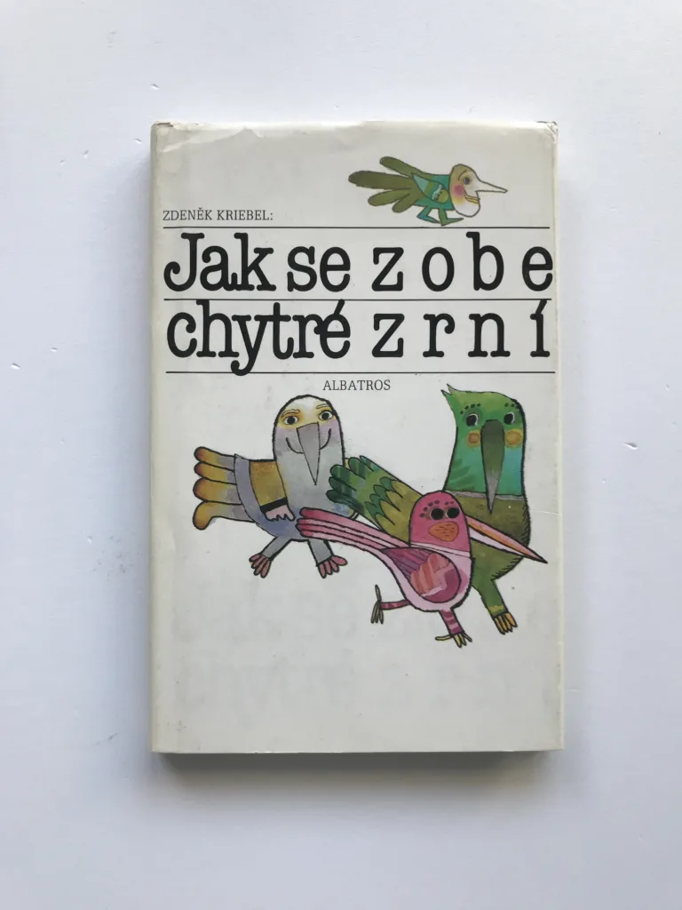 Jak se zobe chytré zrní, Zdeněk Kriebel, Josef Paleček
