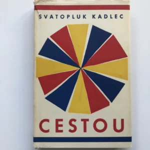Cestou, Svatopluk Kadlec
