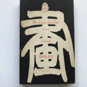 Melancholie (Básně dynastie sungské 960-1277 po Kristu), Vladimír Holan