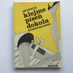 Klejme píseň dokola, Georges Brassens, Jiří Dědeček