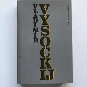 Vladimír Vysockij, Jana Moravcová