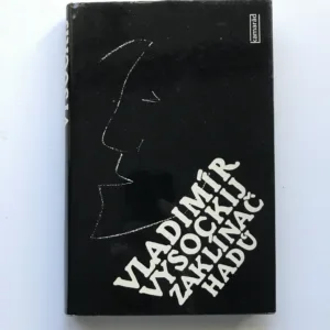 Vladimír Vysockij – Zaklínač hadů, Jana Moravcová