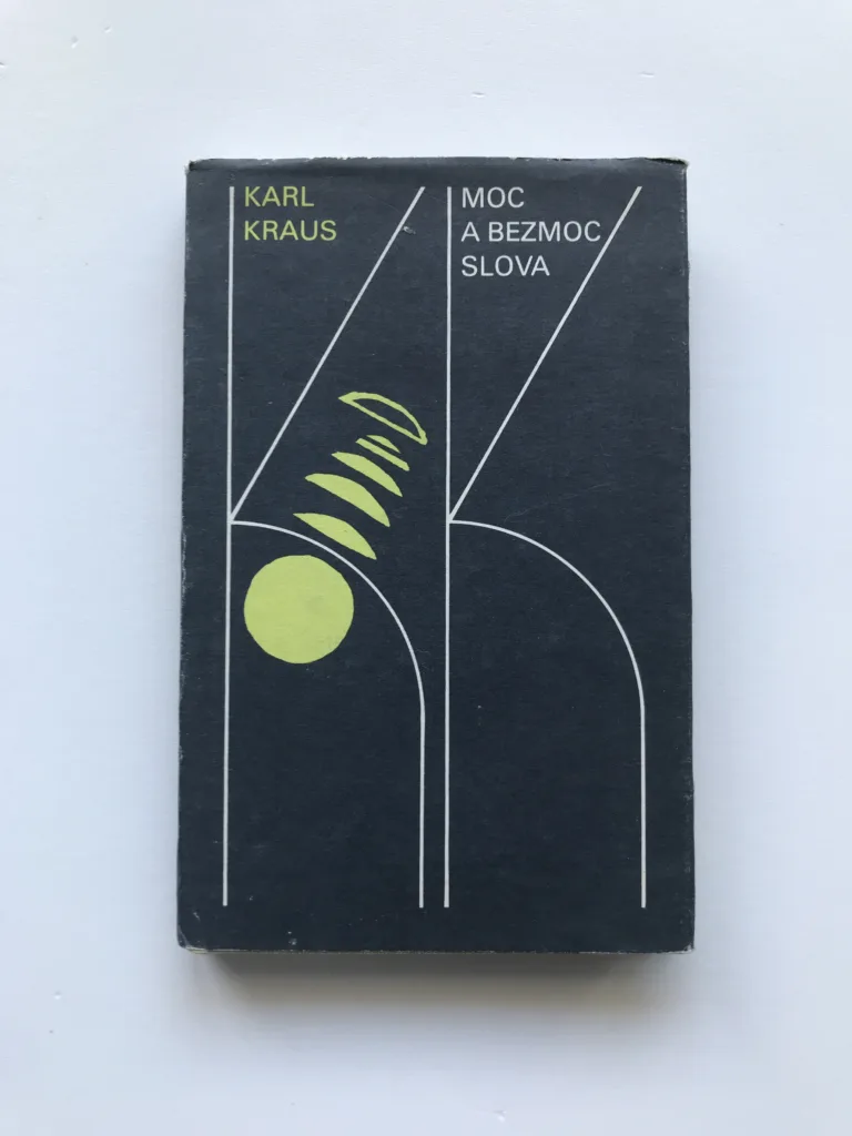 Moc a bezmoc slova, Karl Kraus