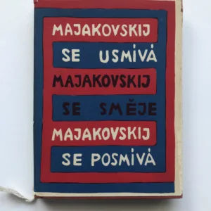 Majakovskij se usmívá, Majakovskij se směje, Majakovskij se posmívá