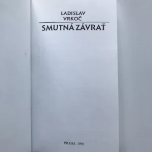 Smutná závrať, Ladislav Vrkoč