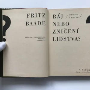 Ráj, nebo zničení lidstva? (Soutěžení k roku 2000), Fritz Baade