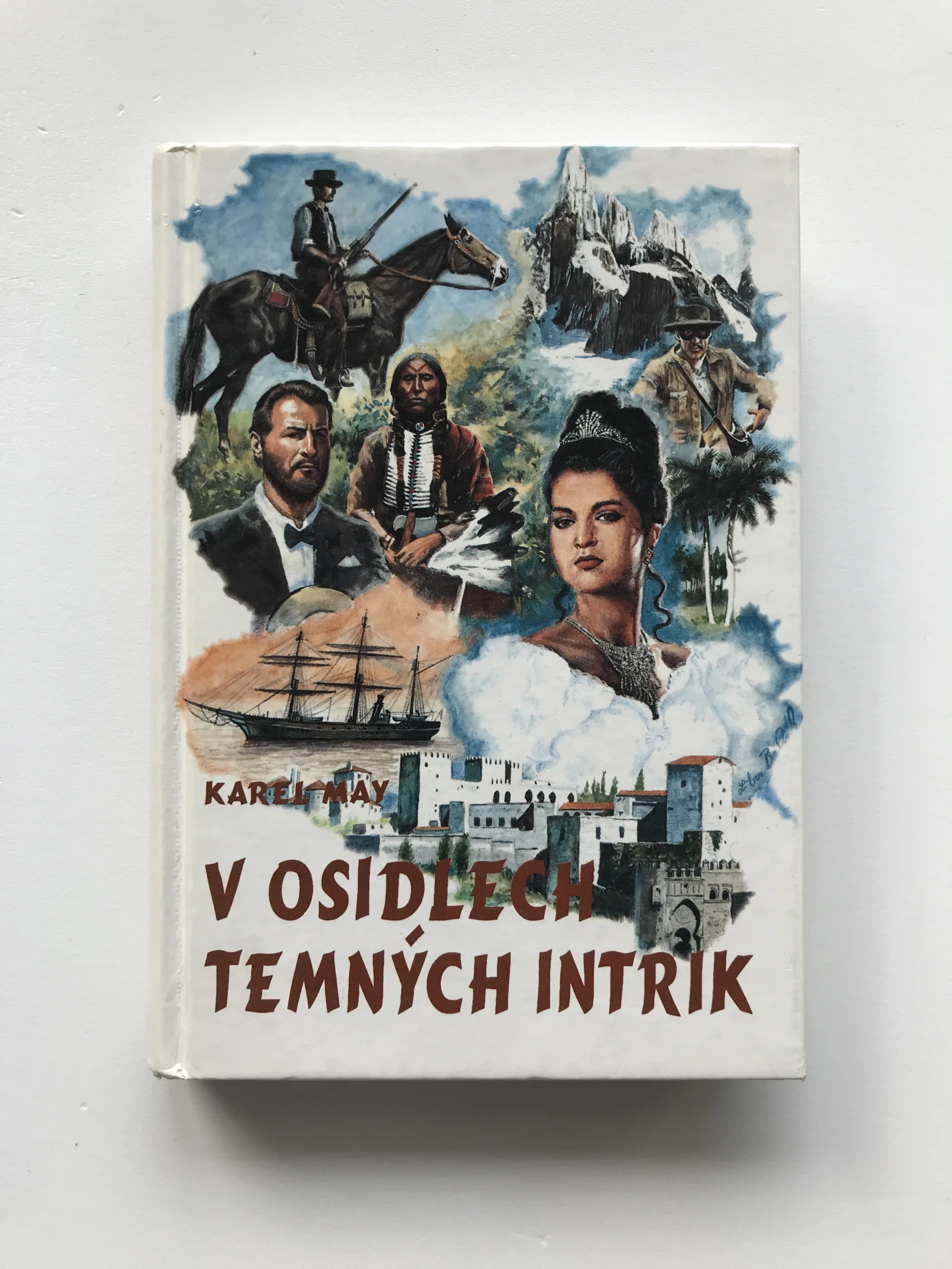 V osidlech temných intrik, Karel May