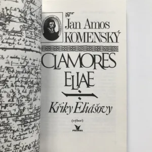 Křiky Eliášovy (Clamores Eliae), Jan Amos Komenský