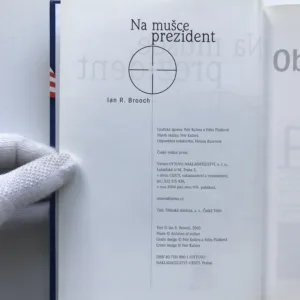 Na mušce prezident, Ian R. Brooch