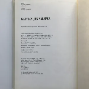 Kapitán Ján Nálepka, Matej Andráš, kolektiv autorů