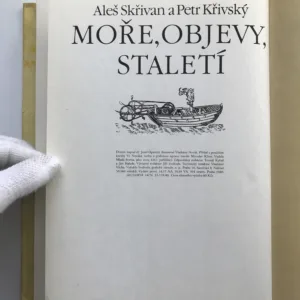 Moře, objevy, staletí, Aleš Skřivan, Petr Křivský