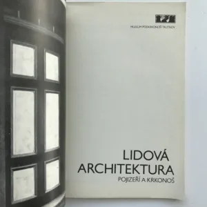 Lidová architektura Pojizeří a Krkonoš, Libuše Šolcová, Vladimíra Coganová