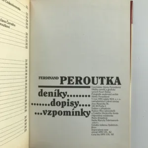 Deníky, dopisy, vzpomínky, Ferdinand Peroutka, Slávka Peroutková