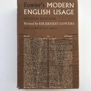 A Dictionary of Modern English Usage, H. W. Fowler