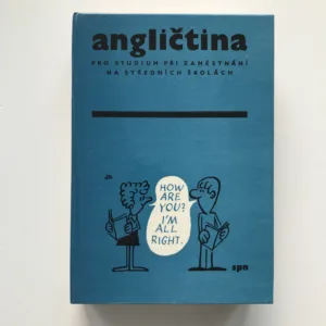 Angličtina pro studium při zaměstnání na středních školách, Ludmila Kollmannová, Libuše Bubeníková, Miroslav Jindra, Miloš Nesvadba