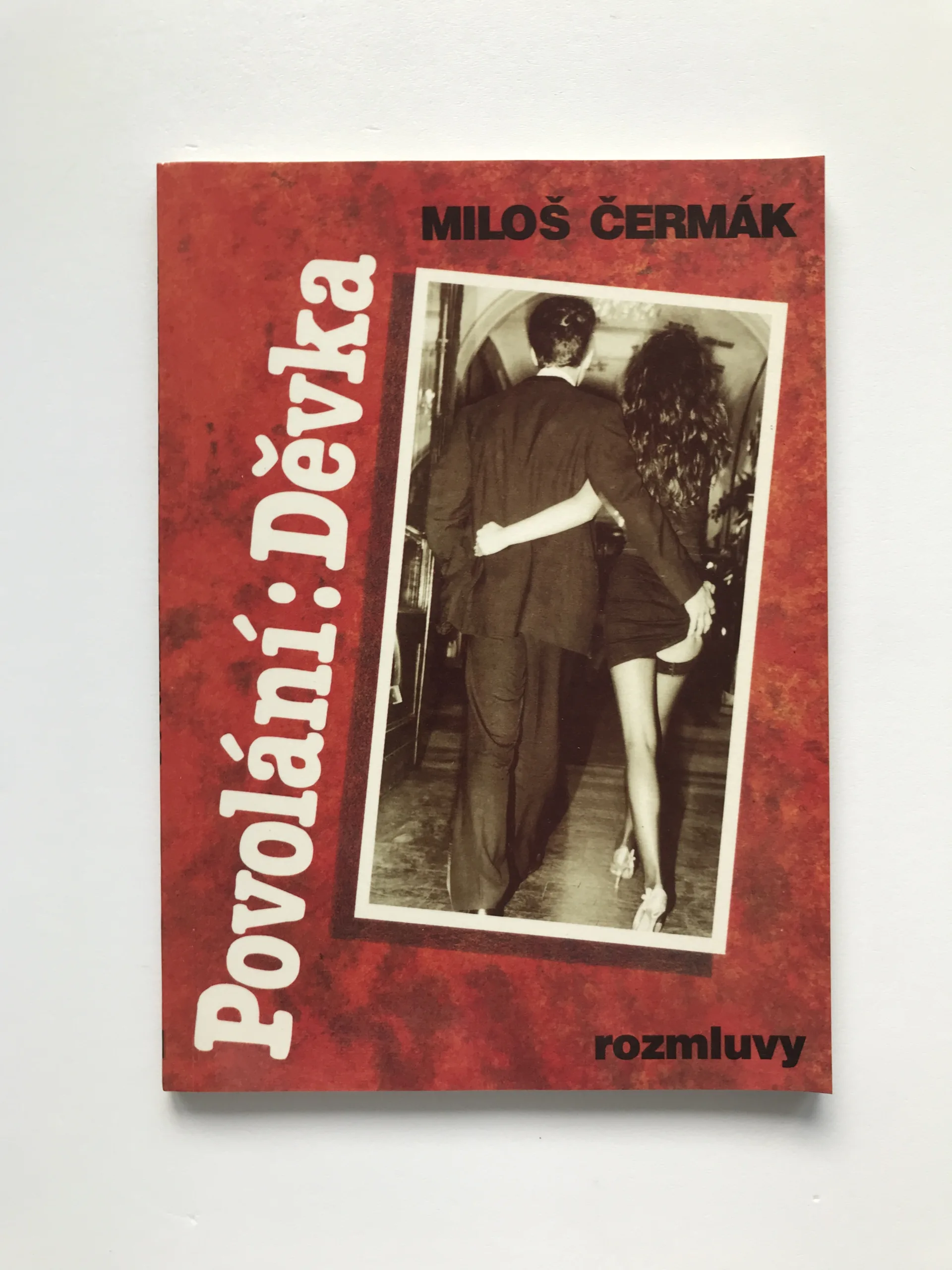 Povolání: Děvka, Miloš Čermák