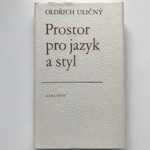 Prostor pro jazyk a styl (Lingvostylistické analýzy současné české prózy pro děti a mládež), Oldřich Uličný
