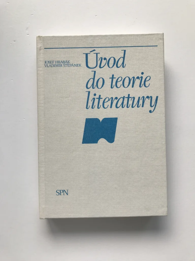 Úvod do teorie literatury, Josef Hrabák, Vladimír Štěpánek