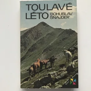 Toulavé léto, Bohuslav Šnajder