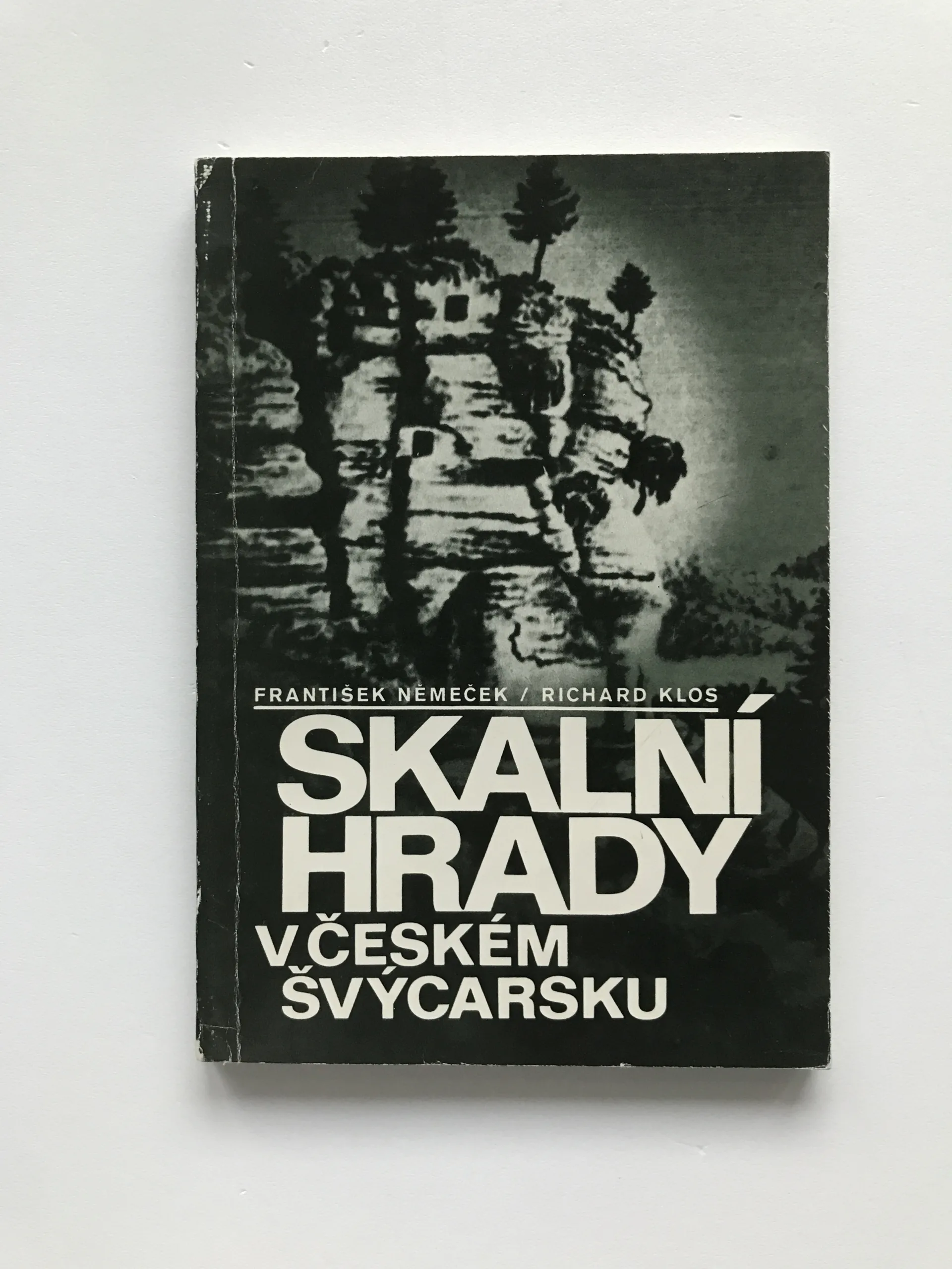 Skalní hrady v Českém Švýcarsku, František Němeček, Richard Klos