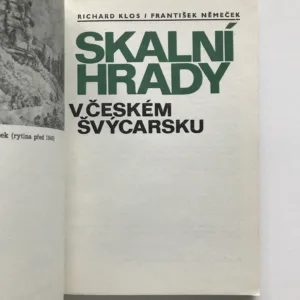 Skalní hrady v Českém Švýcarsku, František Němeček, Richard Klos
