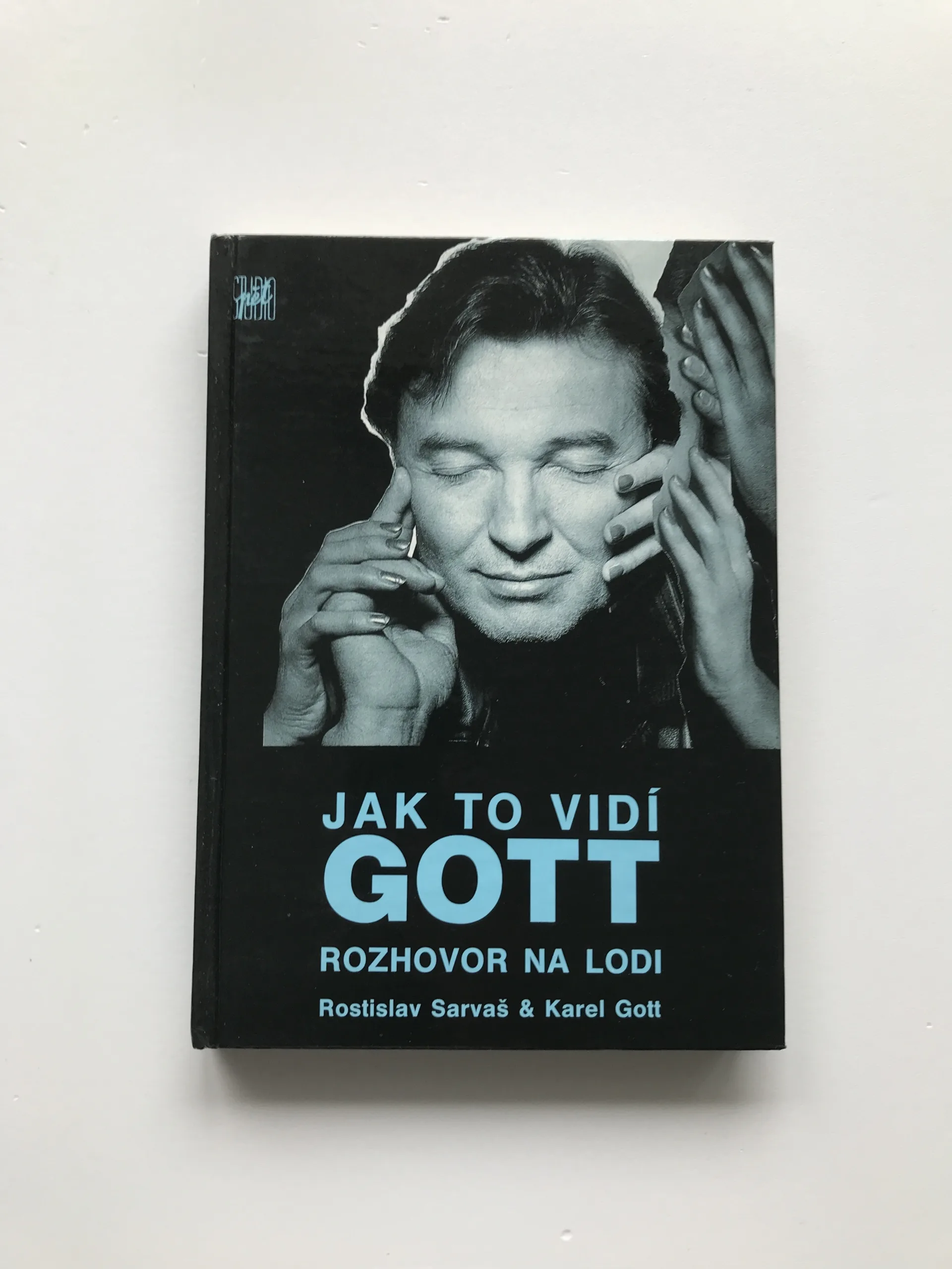 Jak to vidí Gott (Rozhovor na lodi), Karel Gott, Rostislav Sarvaš