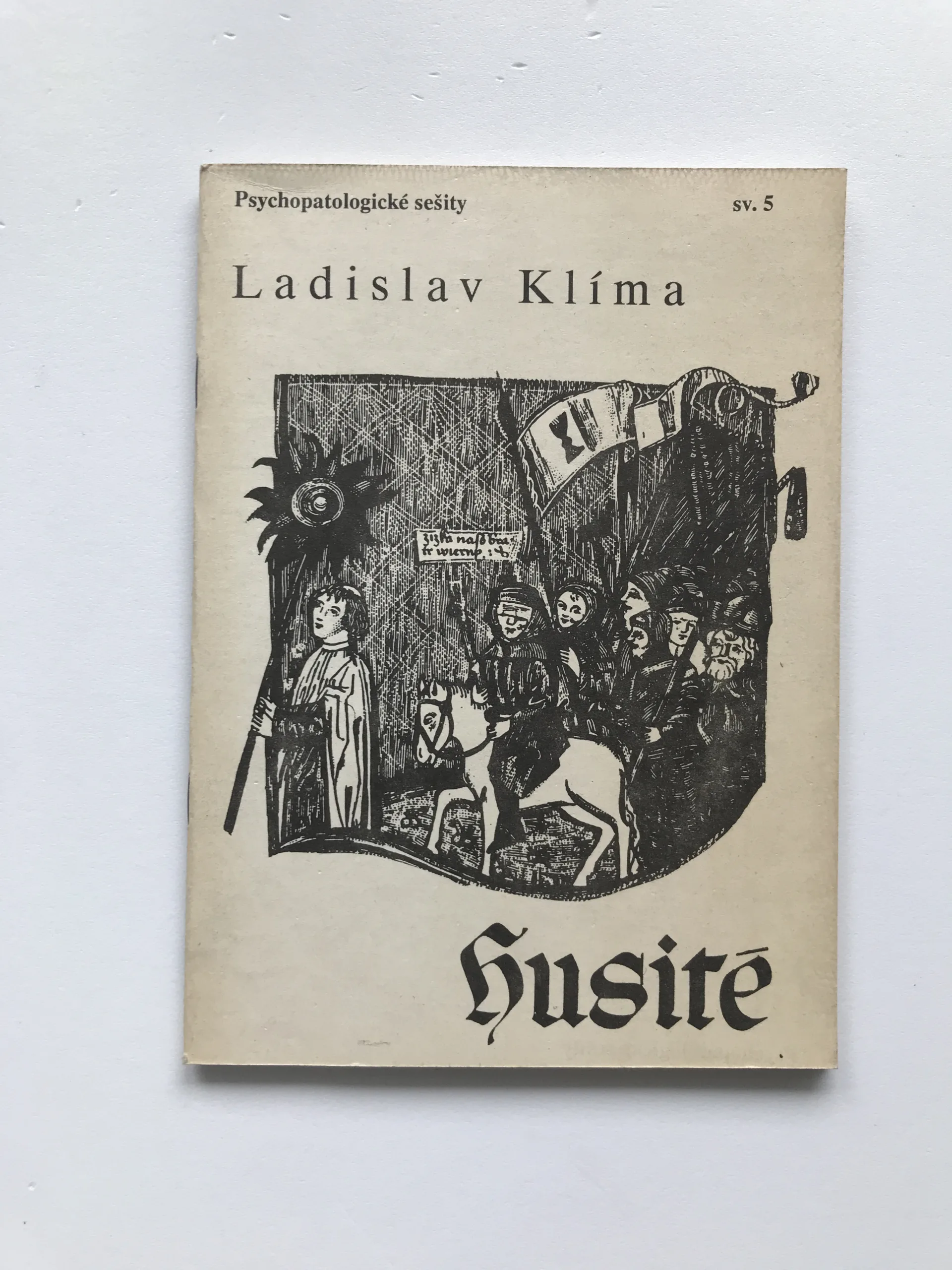 Husité a jiné prózy, Ladislav Klíma