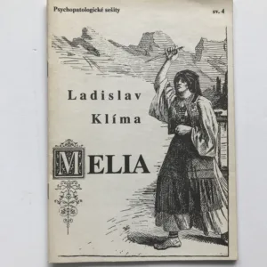 Melia, Ladislav Klíma