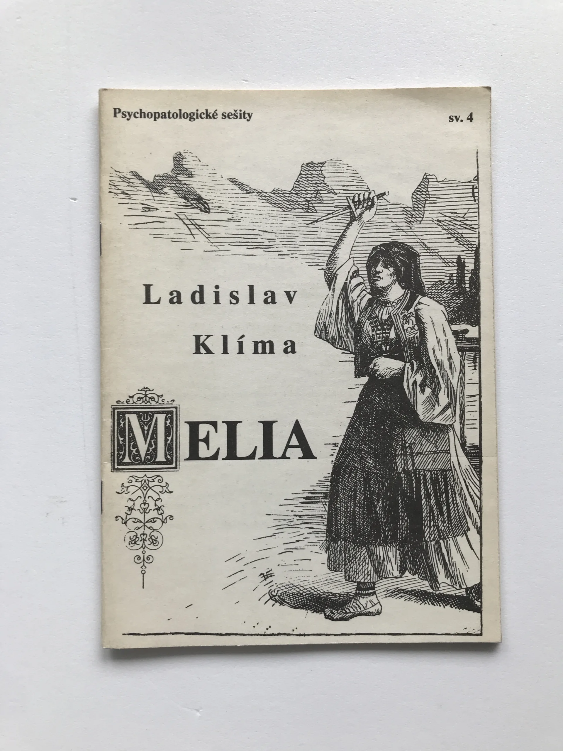 Melia, Ladislav Klíma