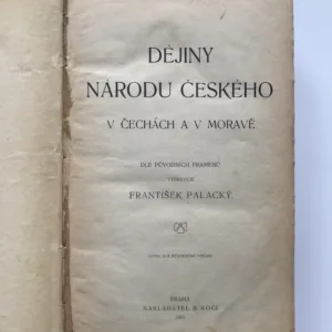 Dějiny národu českého v Čechách a v Moravě, František Palacký