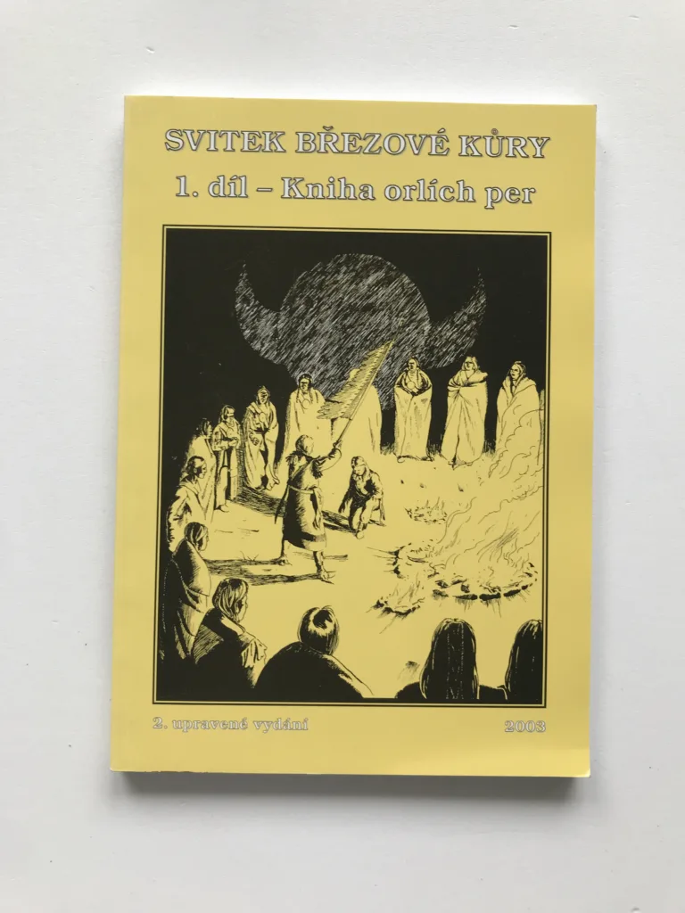 Svitek březové kůry – 1. díl (Kniha orlích per), Petr Vilhelm, Jiří Macek