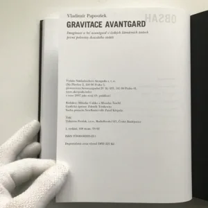 Gravitace avantgard (Imaginace a řeč avantgard v českých literárních textech první poloviny dvacátého století), Vladimír Papoušek