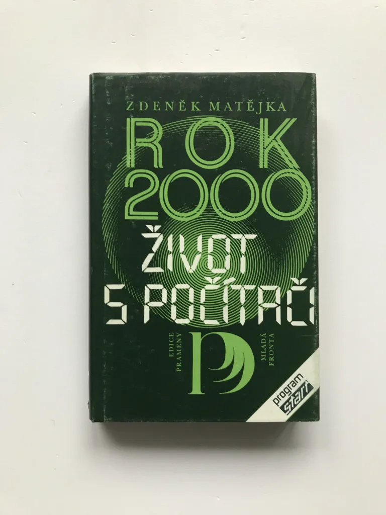 Rok 2000 – Život s počítači, Zdeněk Matějka, Jiří Všetečka