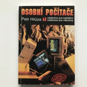 Osobní počítače (Učebnice pro každého), Petr Hrůza