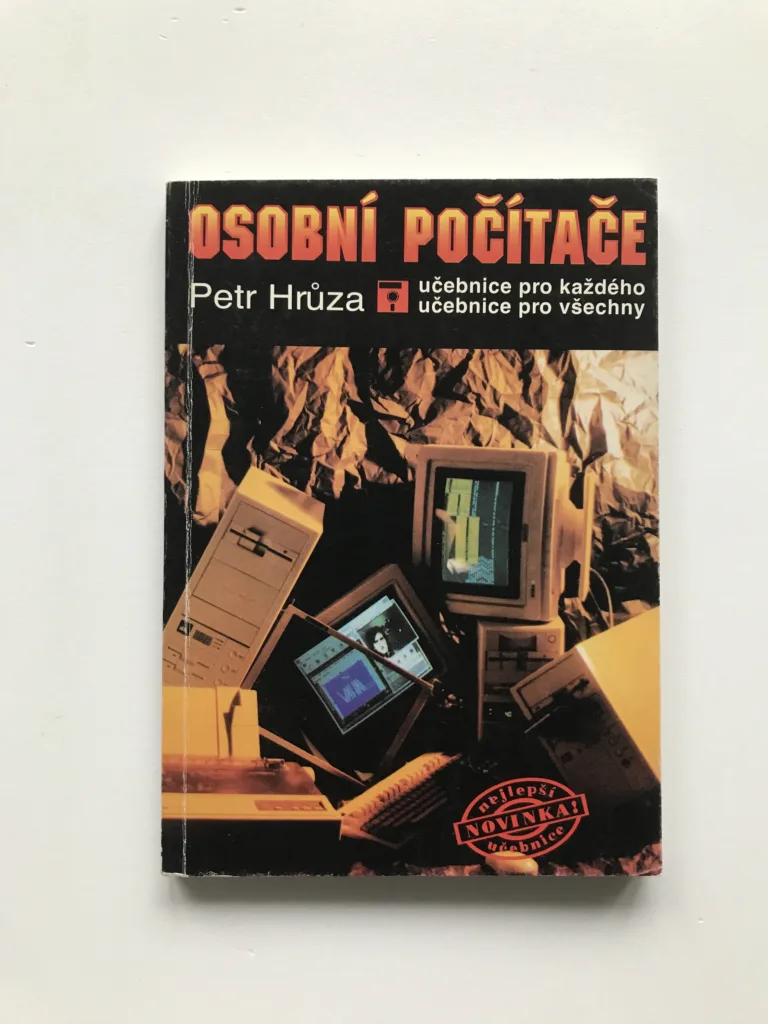 Osobní počítače (Učebnice pro každého), Petr Hrůza