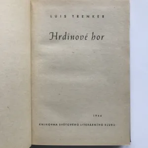 Hrdinové hor, Luis Trenker