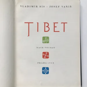 Tibet, Vladimír Sís, Josef Vaniš