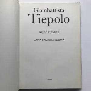 Giambattista Tiepolo, Guido Piovene, Anna Pallucchiniová