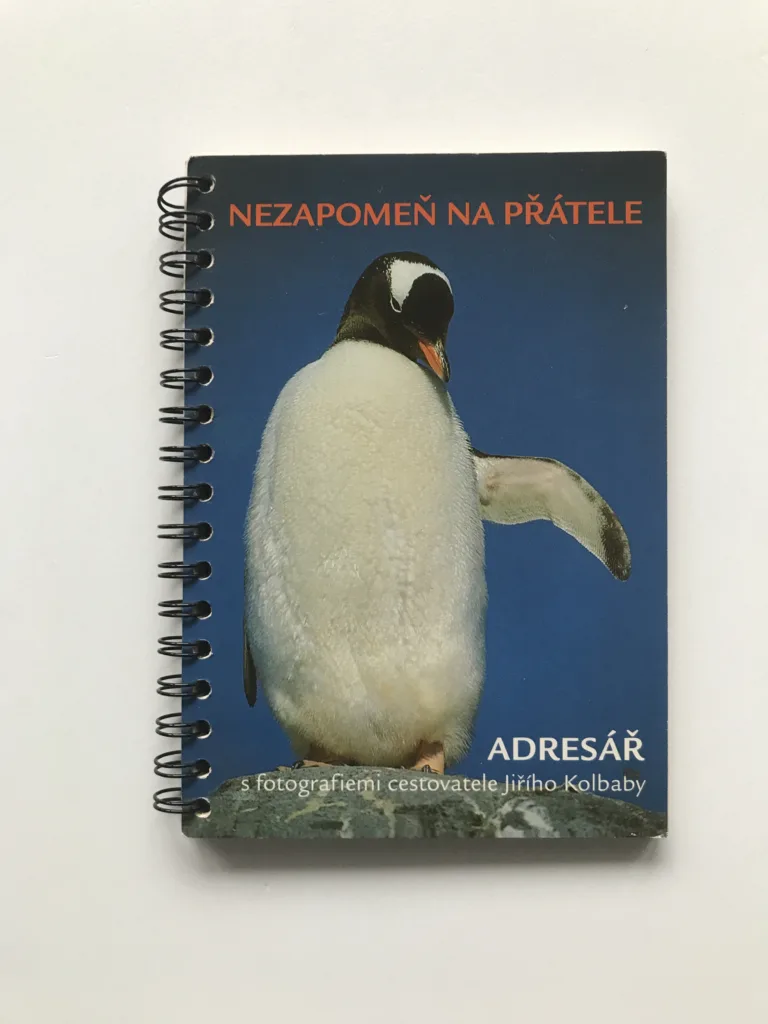 Nezapomeň na přátele (Adresář s fotografiemi cestovale Jiřího Kolbaby)
