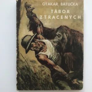 Tábor ztracených, Otakar Batlička, Bohumil Konečný