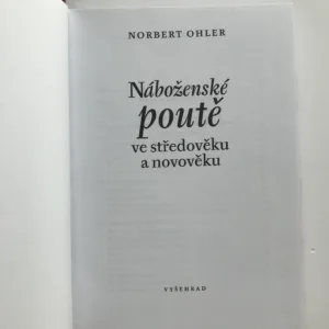 Náboženské poutě ve středověku a novověku, Norbert Ohler