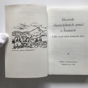 Sborník vlastivědných prací o Šumavě (k 650. výročí města Kašperské Hory)