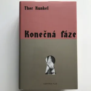 Konečná fáze, Thor Kunkel