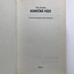 Konečná fáze, Thor Kunkel