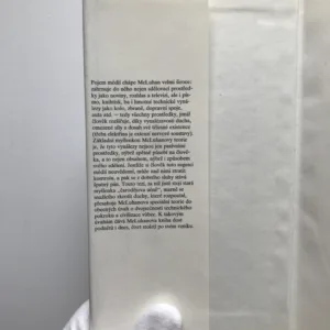 Jak rozumět médiím (Extenze člověka), Marshall McLuhan