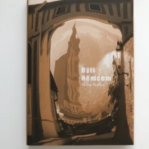 Býti Němcem / Deutsch zu sein, Walter Piverka
