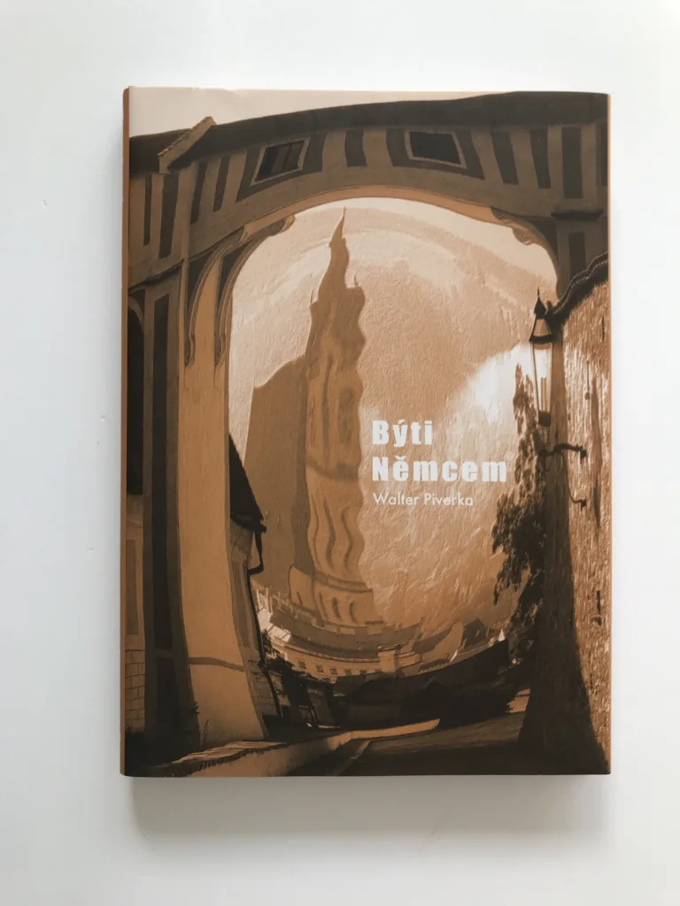 Býti Němcem / Deutsch zu sein, Walter Piverka