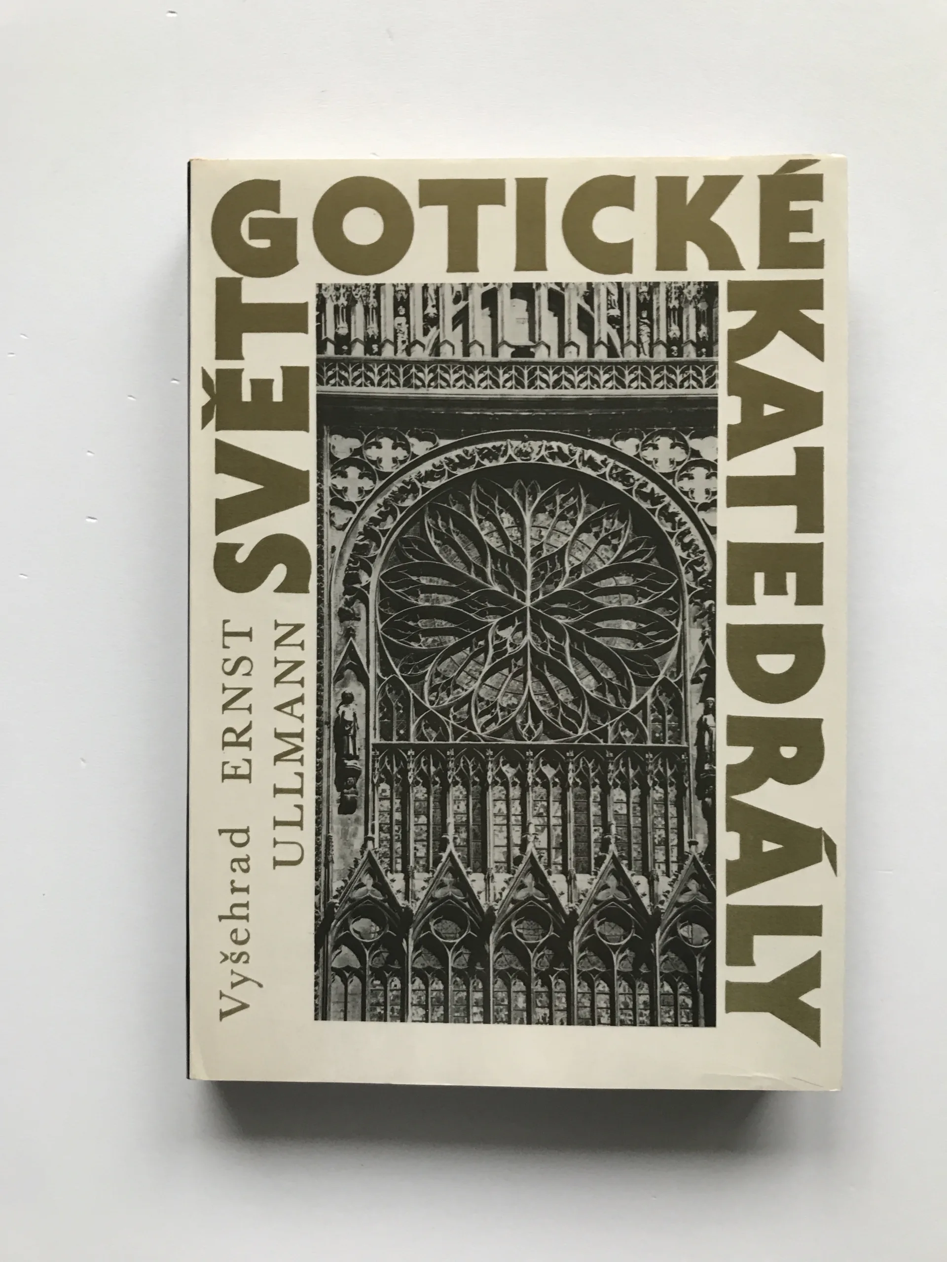 Svět gotické katedrály, Ernst Ullmann