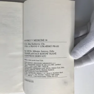 Etika a právo v lékařské praxi / Transplantace kostní tkáně a kostních derivátů, Jitka Stolínová, Miloslav Janovec