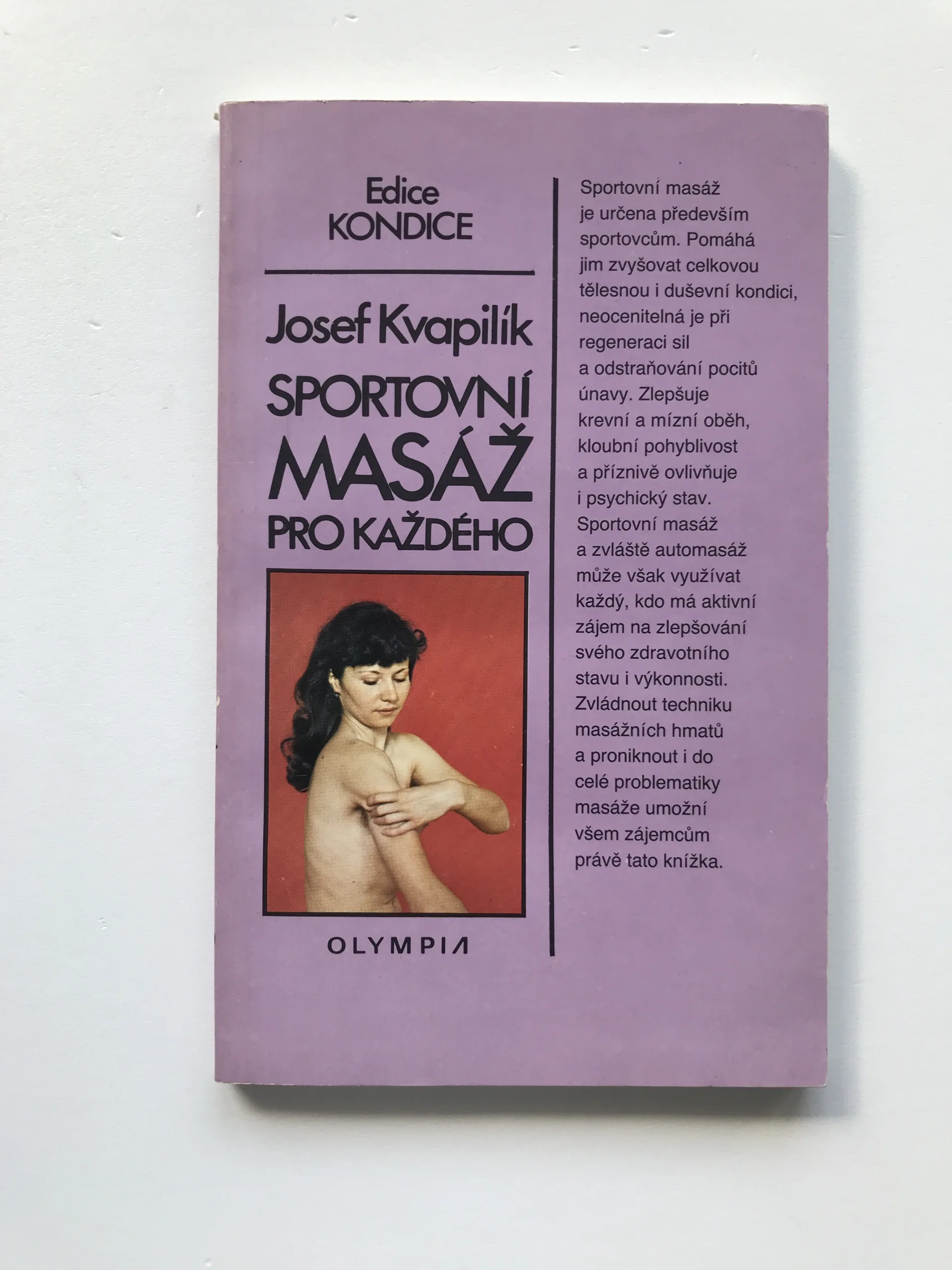 Sportovní masáž pro každého, Josef Kvapilík